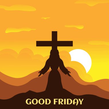 illustration vector graphic of jesus standing with the cross on the hill in the evening, showing sunset, perfect for religion, holiday, culture, greeting card, etc.