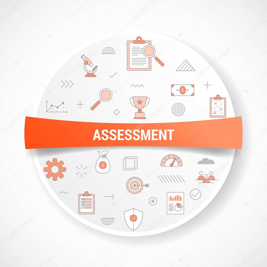 business assessment concept with icon concept with round or circle shape vector illustration