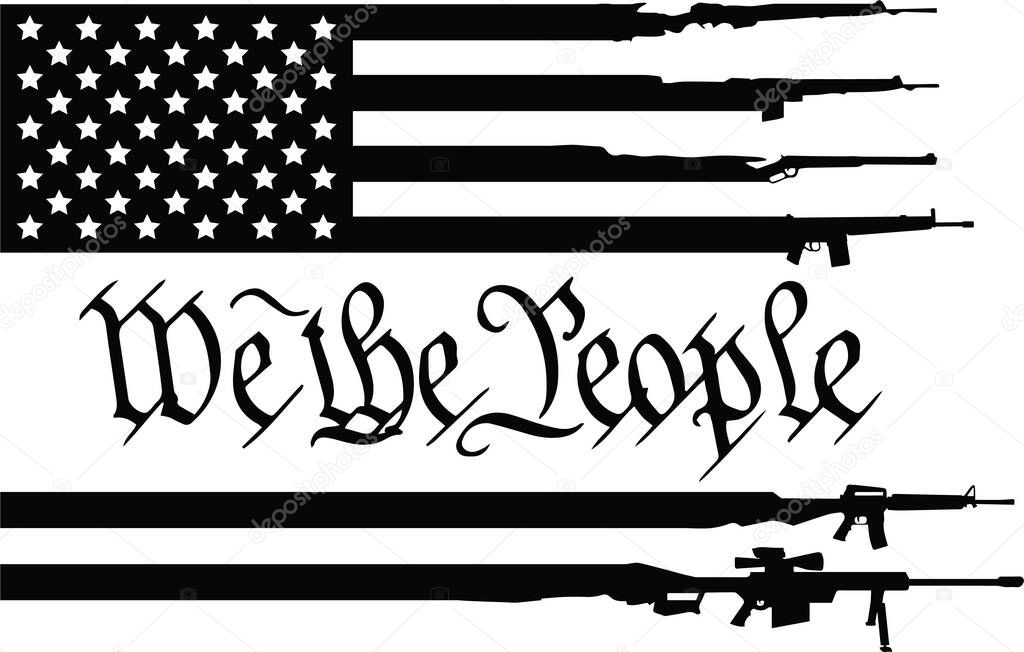 We The People Rifle Gun USA Distressed American Flag . Vector illustration