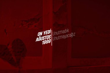 Golcuk Earthquake Trasnlation Text:Seventeen August 1999 we will not forget