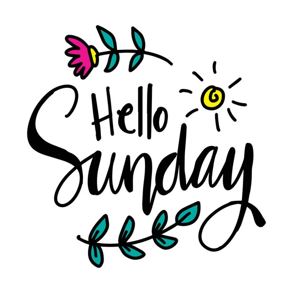 Hello Sunday Lettering Hand Written Phrase Greeting Card Concept — Stock Vector