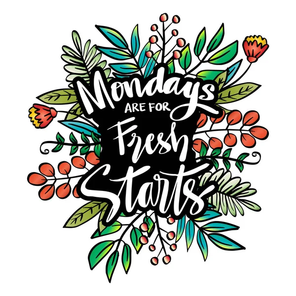Mondays Fresh Starts Motivational Quote — Stock Vector