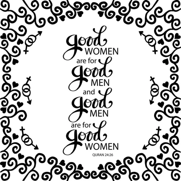 Добрі Жінки Добрих Чоловіків Добрі Чоловіки Добрих Жінок Ісламські Цитати — стоковий вектор