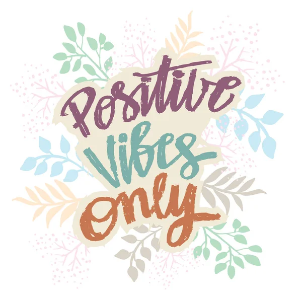 Positive Vibes Only Poster Quotes — Stock Vector