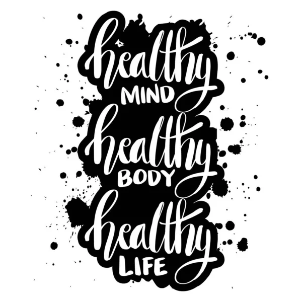 Healthy Mind Healthy Body Healthy Life Poster Quotes — Wektor stockowy