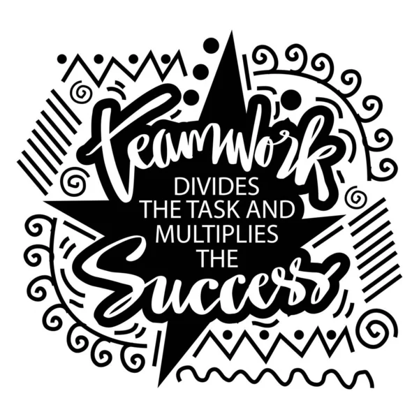 Teamwork Divides Task Multiplies Success Poster Quotes - Stok Vektor