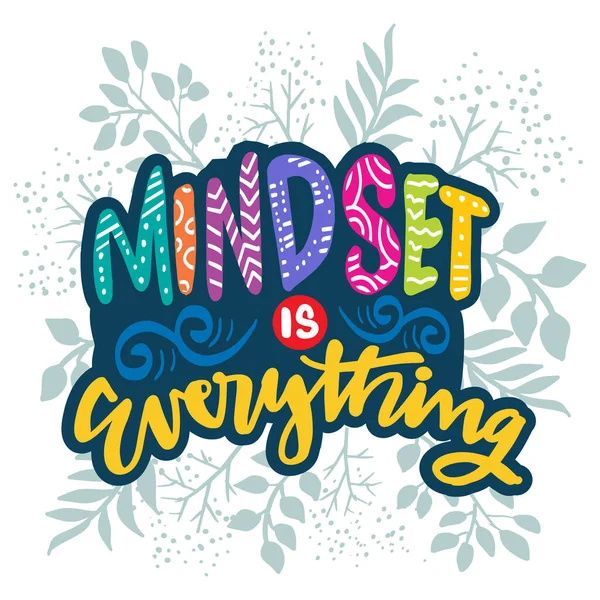 Mindset Everything Hand Lettering Poster Quotes — Stock Vector