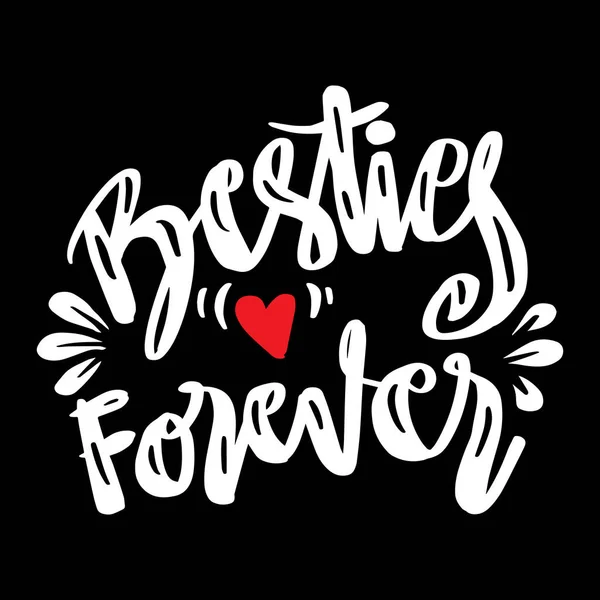 Besties Forever Best Friend Shirts Design Hand Drawn Lettering Phrase - Stok Vektor