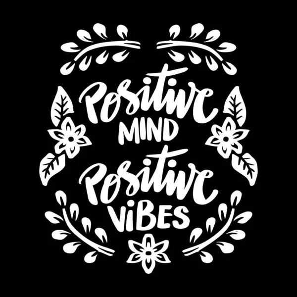 Positive Mind Positive Vibes Hand Lettering Poster Quotes — Stok Vektör