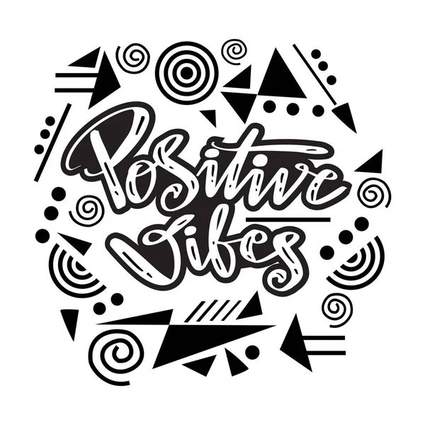 Positive Vibes Phrase Hand Lettering Poster Quotes — Stockvektor
