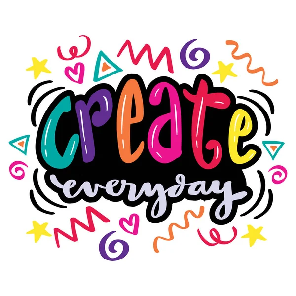 Create Everyday Hand Lettering Poster Quotes — Vettoriale Stock