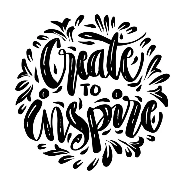 Create Inspire Hand Lettering Poster Quote — Stock vektor