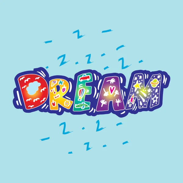 Dream Word Hand Lettering Decorative Poster Quote Kids — Vetor de Stock