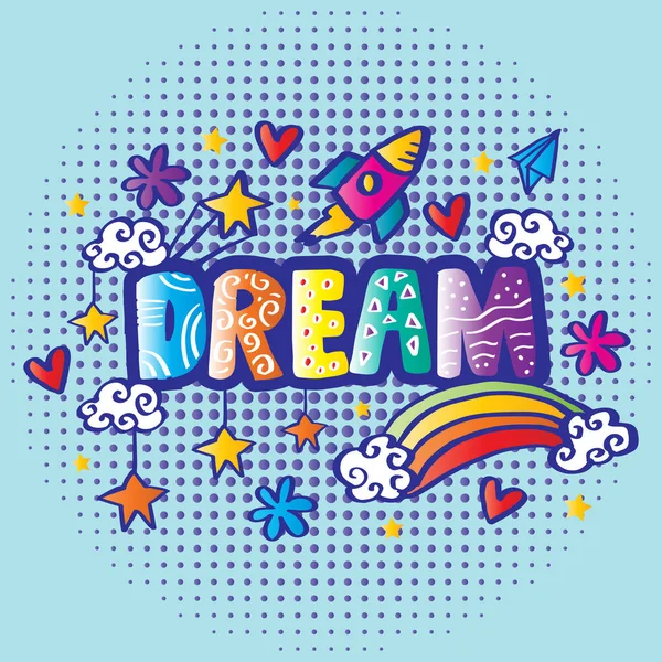 Dream Word Hand Lettering Decorative Poster Quote Kids — Vector de stock