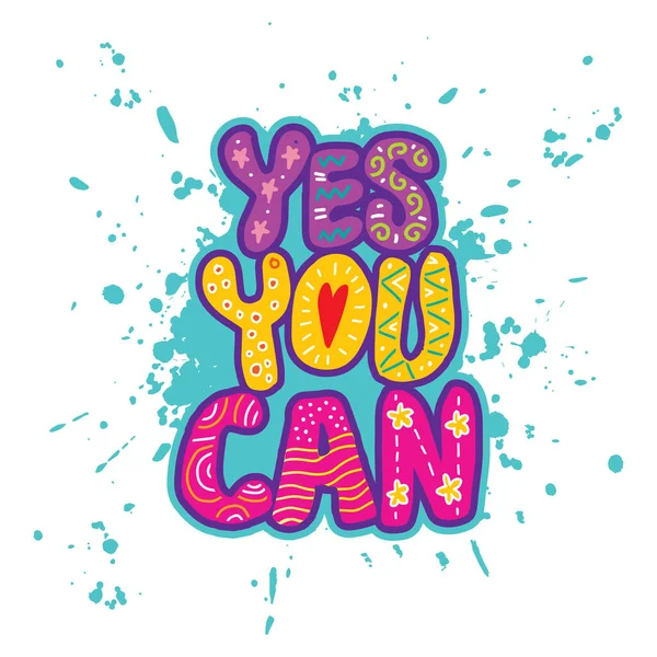 Yes You Can Hand Lettering Decorative Poster Quote — Image vectorielle