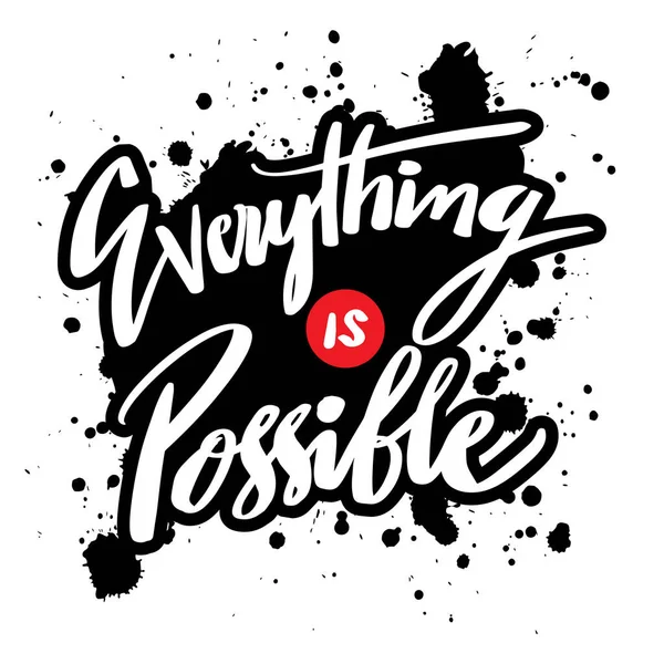 Everything Possible Hand Lettering Poster Quotes — Stock Vector