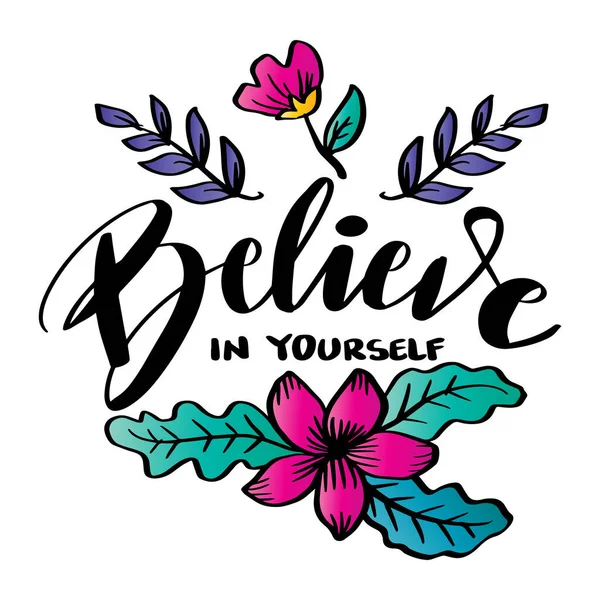 Believe Yourself Hand Lettering Poster Quotes — Stock Vector