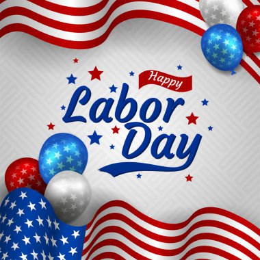 Happy Labor Day Vector greeting card. United States national holiday illustration with United States flag and balloon 2022