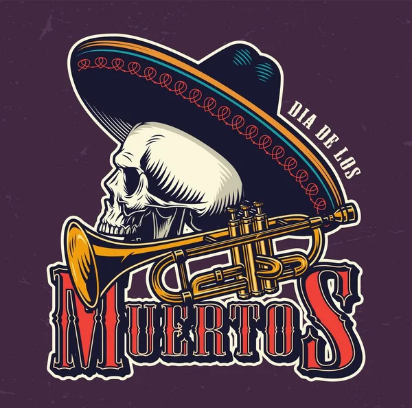 Dia Los Muertos Vintage Έμβλημα Χάλκινη Τρομπέτα Και Κρανίο Sombrero — Διανυσματικό Αρχείο