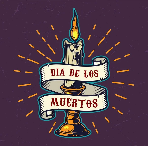 Dia Los Muertos Красочная Эмблема Лентой Вокруг Горящей Свечи Винтажном — стоковый вектор