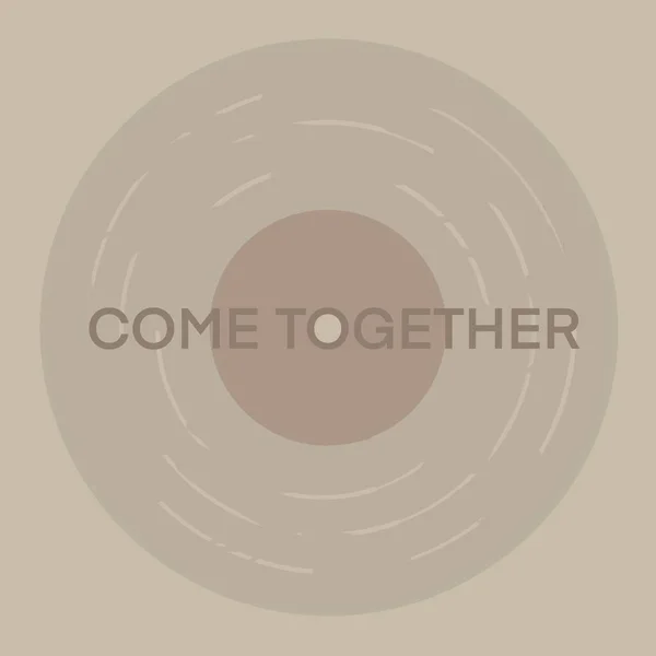 Come Together 이라는 단어와 빈티지 음반은 파스텔 베이지 배경에 색상으로 — 스톡 사진