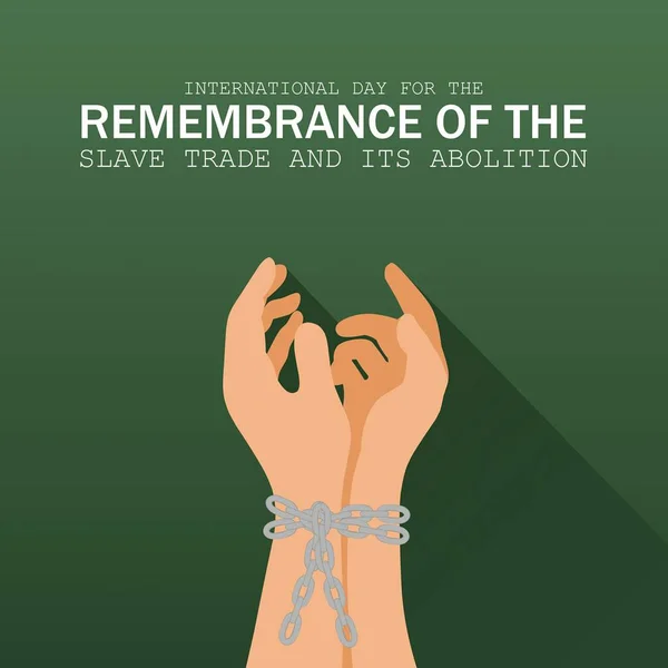 Día Internacional Del Recuerdo Trata Esclavos Ilustración Vectorial Abolición Adecuado — Vector de stock