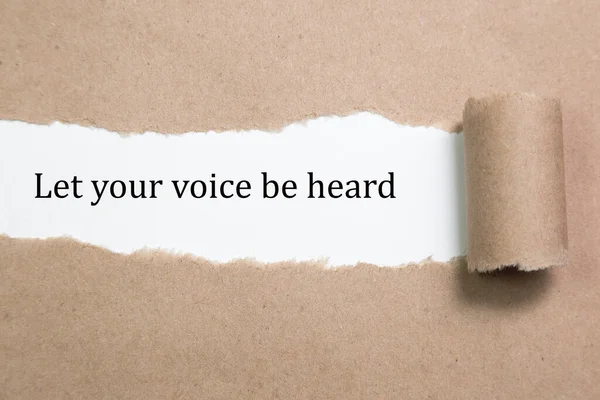 Let Your Voice Heard Written Torn Paper — Stock Photo, Image