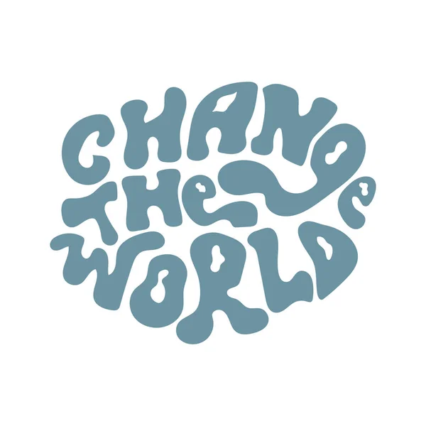Change World Eco Activist Motivational Quote Vector Lettering —  Vetores de Stock