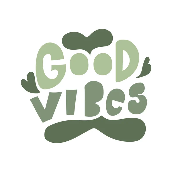 Good Vibes Motivational Quote Vector Lettering —  Vetores de Stock