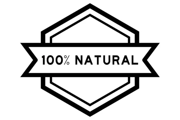 Vintage Black Color Hexagon Label Banner Word 100 Percent Natural — Stock Vector