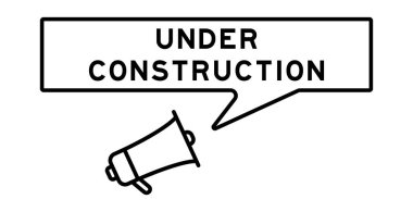 Beyaz arkaplanda yapım aşamasında olan kelime baloncuklu megafon simgesi