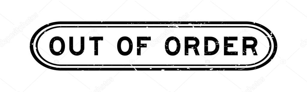 Grunge black out of order word rubber seal stamp on white background