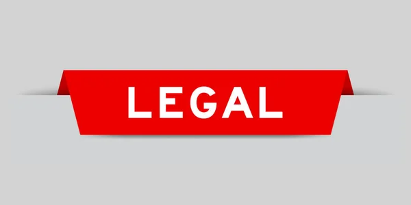 Red Color Inserted Label Word Legal Gray Background — Vettoriale Stock