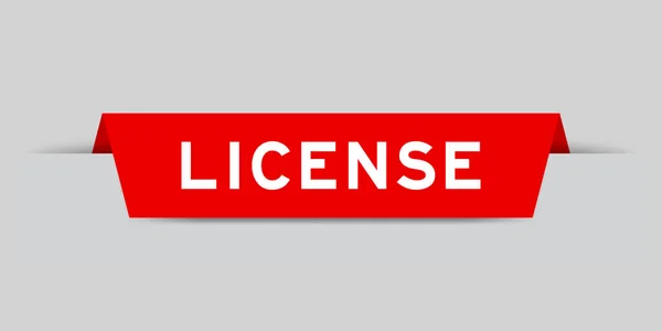 Red Color Inserted Label Word License Gray Background — Stockvektor