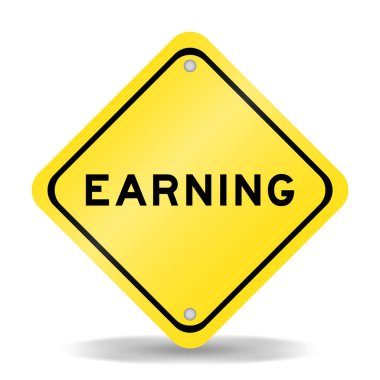 Yellow color transportation sign with word earning on white background