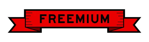 Banner Etiqueta Fita Com Palavra Freemium Cor Vermelha Fundo Branco — Vetor de Stock