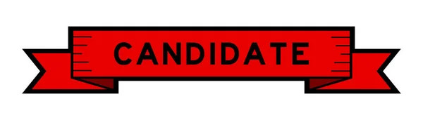 Vintage Röd Färg Band Banner Med Ord Kandidat Vit Bakgrund — Stock vektor