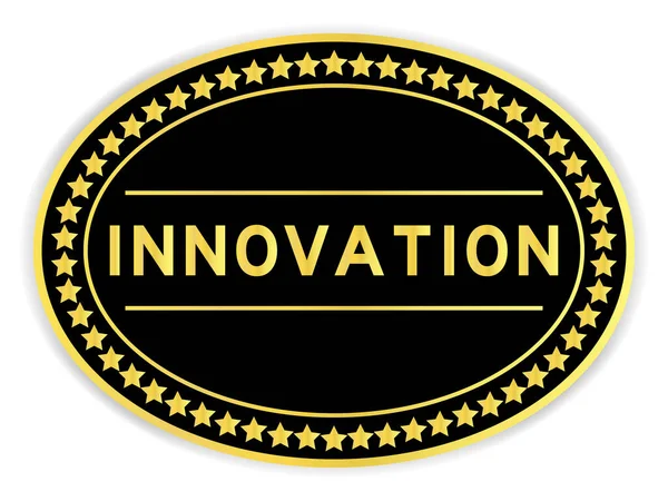Etiqueta Engomada Redonda Color Negro Dorado Con Innovación Palabras Sobre — Vector de stock