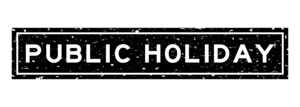 Grunge Black Public Holiday Word Square Rubber Seal Stamp White — Διανυσματικό Αρχείο
