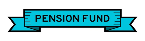 Banner Etiqueta Cinta Con Fondo Pensiones Palabra Color Azul Sobre — Archivo Imágenes Vectoriales