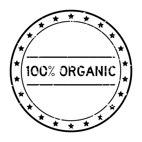 Grunge Черный 100 Органическое Слово Круглый Резиновый Печать Печати Белом — стоковый вектор
