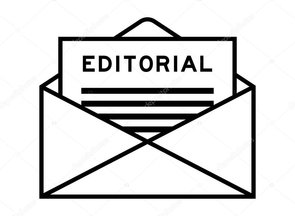 Envelope and letter sign with word editorial as the headline