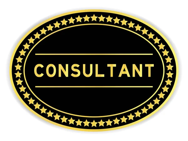 Black Gold Color Oval Label Sticker Word Consultant White Background — 스톡 벡터