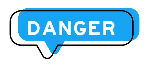 Speech Banner Blue Shade Word Danger White Background — стоковый вектор