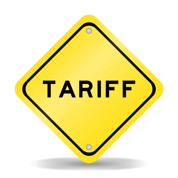 Yellow Color Transportation Sign Word Tariff White Background — Archivo Imágenes Vectoriales