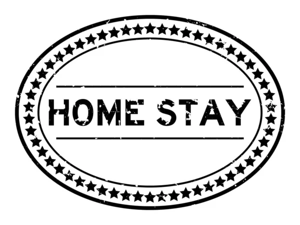 Grunge Black Home Stay Word Ovale Gummidichtung Stempel Auf Weißem — Stockvektor