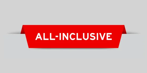 Red Color Inserted Label Word All Inclusive Gray Background — Stok Vektör