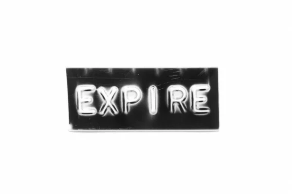 Black Color Banner Have Embossed Letter Word Expire White Paper — Stock Photo, Image