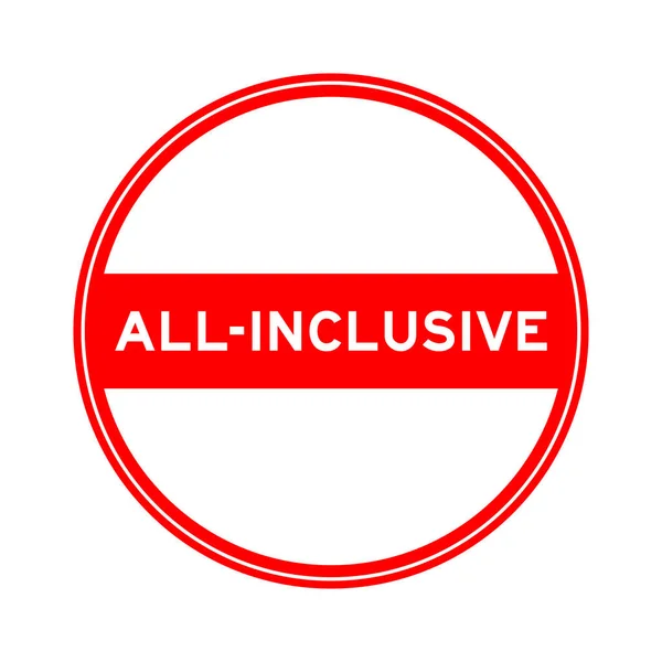 Rote Farbe Runde Siegelaufkleber Wort All Inclusive Auf Weißem Hintergrund — Stockvektor