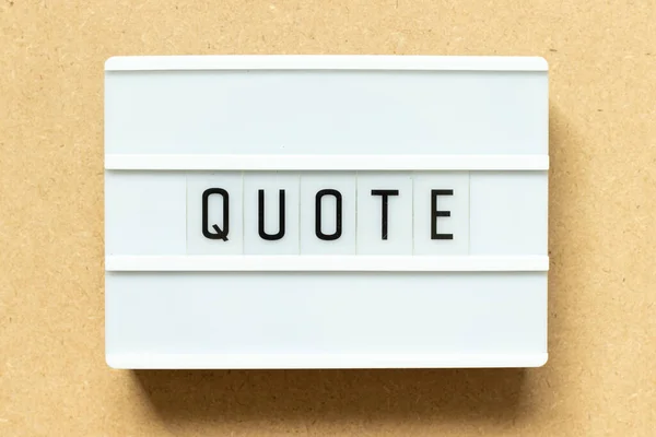 Lightbox Word Quote Wood Background — Stock Photo, Image